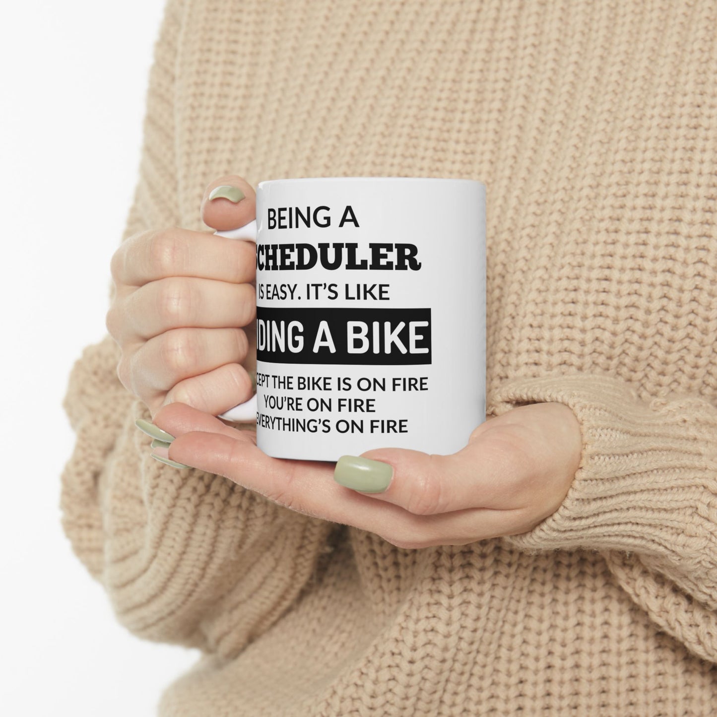 Funny Scheduler Mug - Ceramic