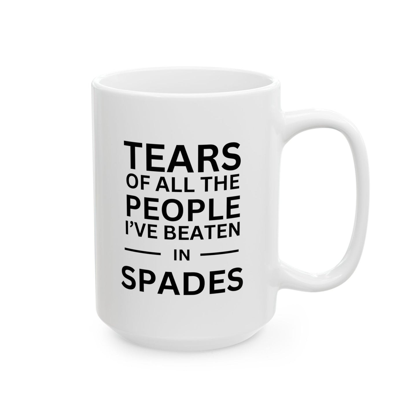 Mug - Tears of the People I've beaten in Spades