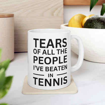 Mug - Tears of the People I've beaten in Tennis