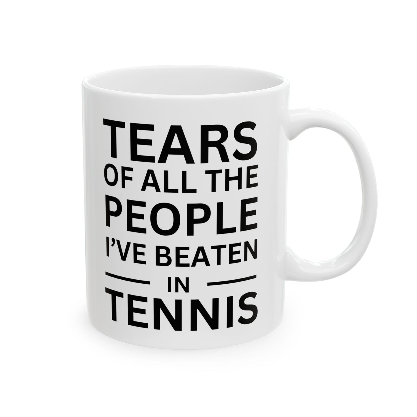 Mug - Tears of the People I've beaten in Tennis