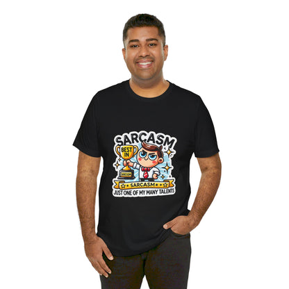 Funny Best in Sarcasm Tee