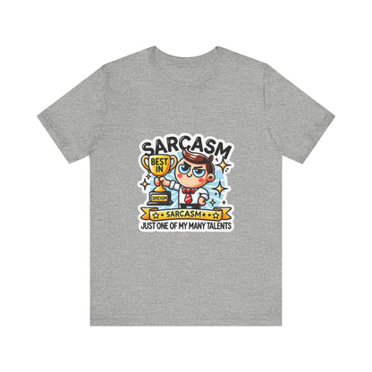 Funny Best in Sarcasm Tee