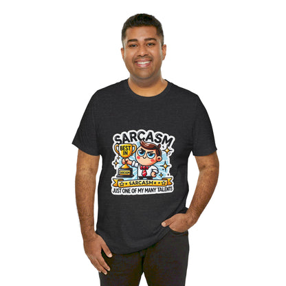 Funny Best in Sarcasm Tee