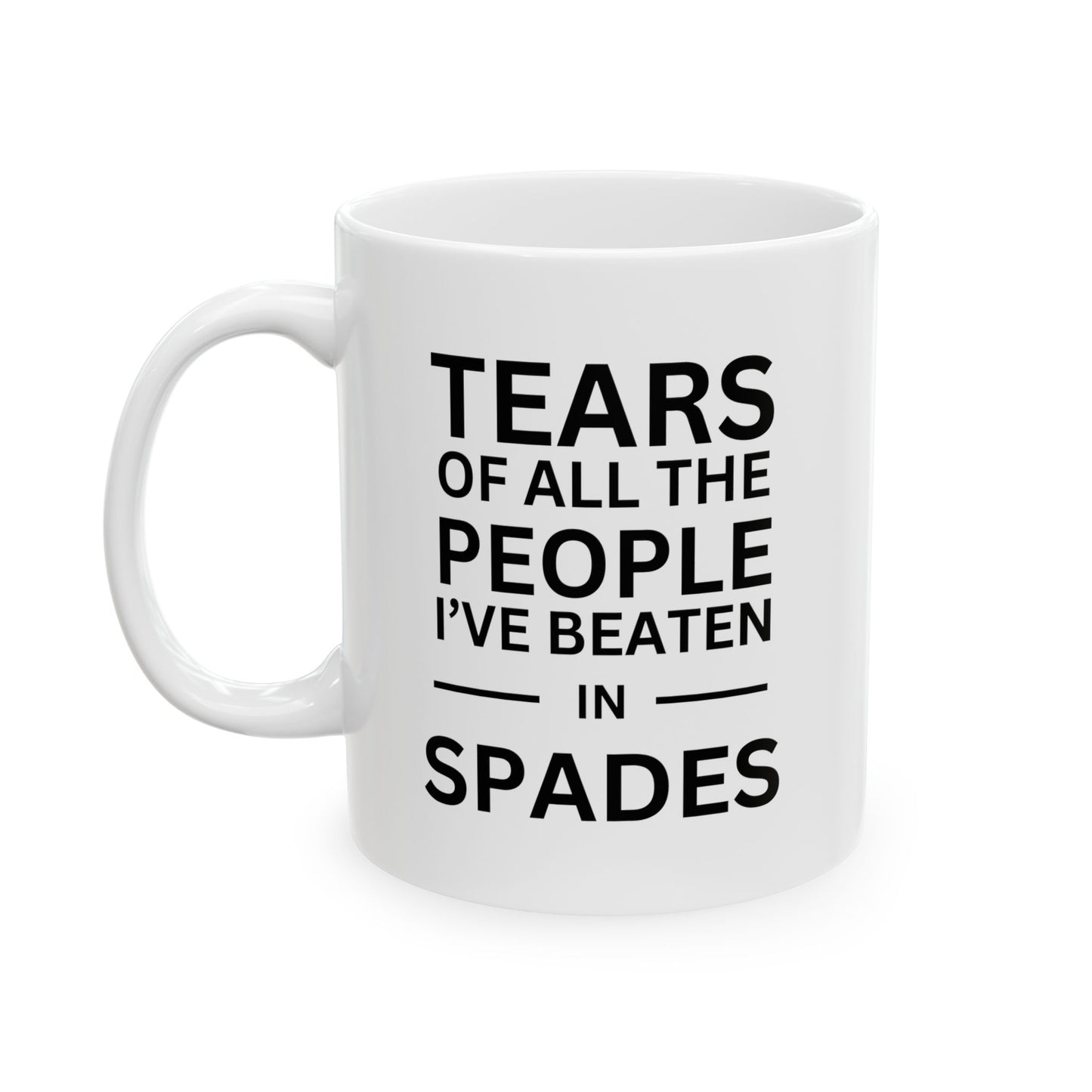 Mug - Tears of the People I've beaten in Spades