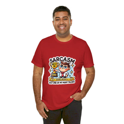 Funny Best in Sarcasm Tee