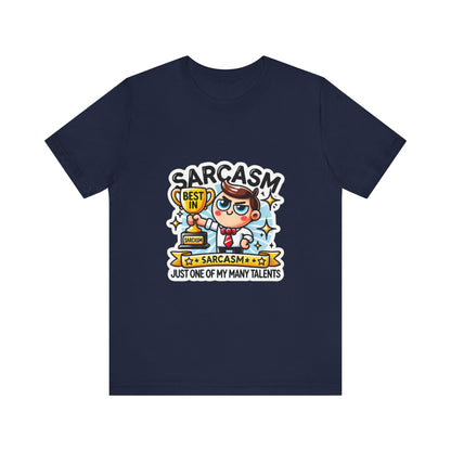 Funny Best in Sarcasm Tee