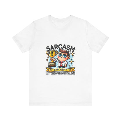 Funny Best in Sarcasm Tee