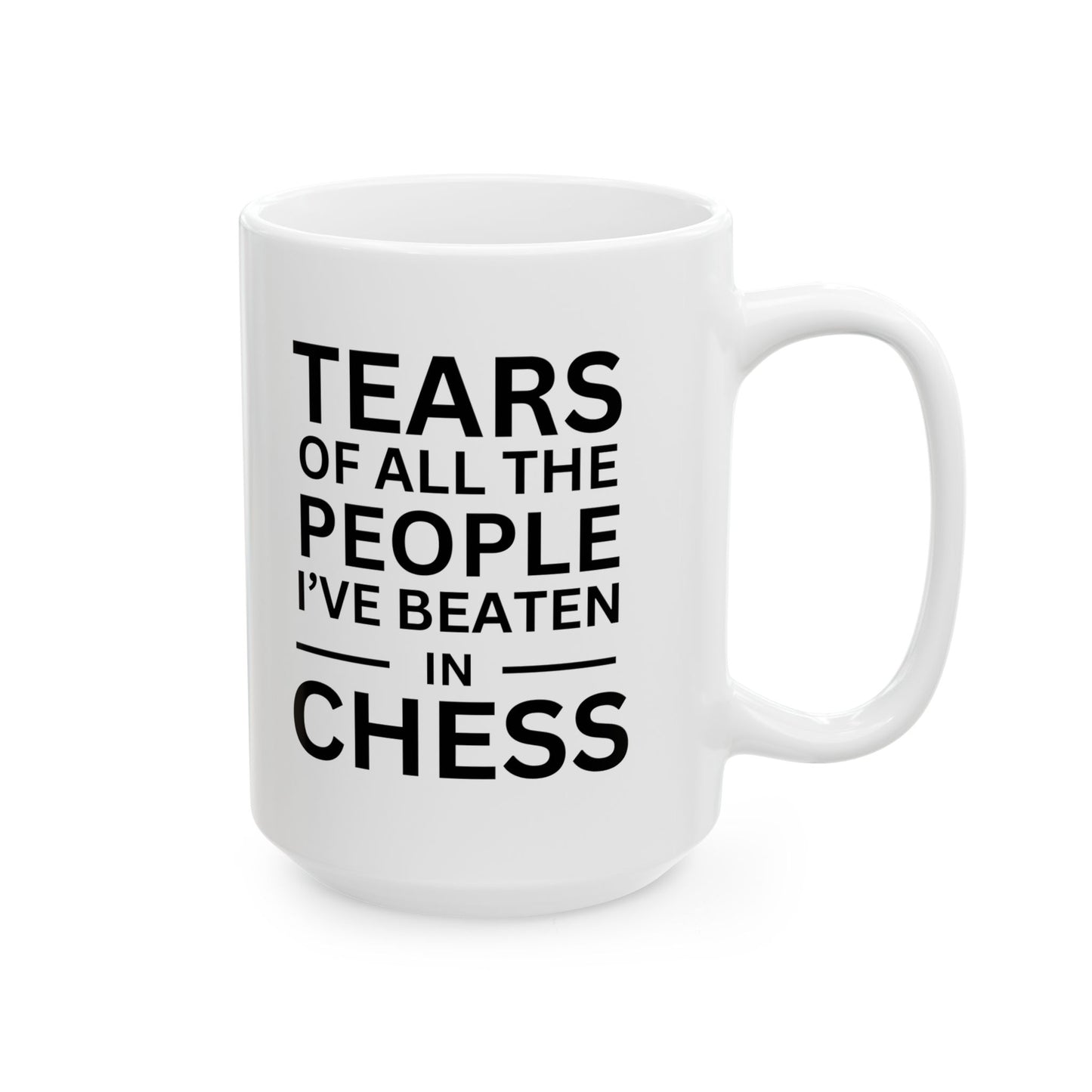 Mug - Tears of the People I've beaten in Chess