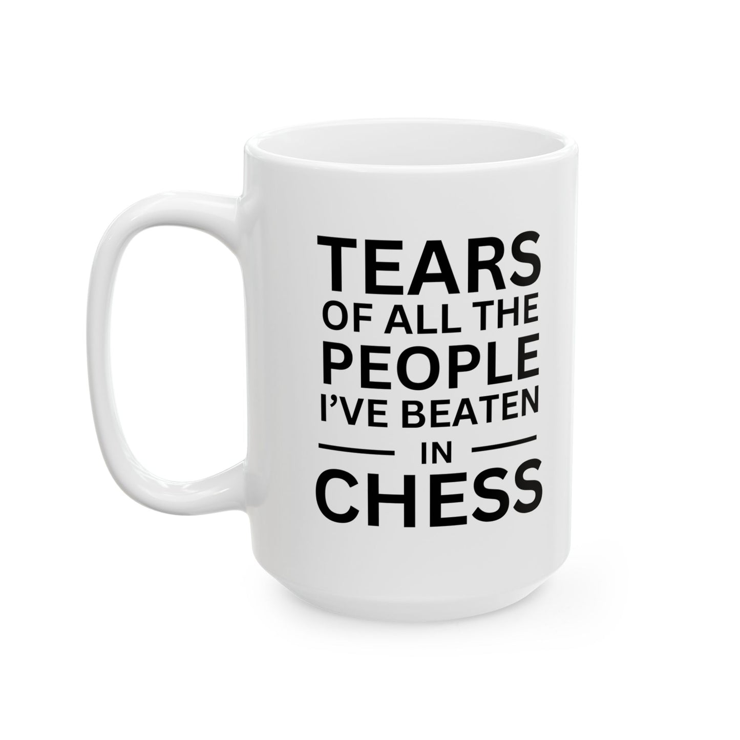 Mug - Tears of the People I've beaten in Chess