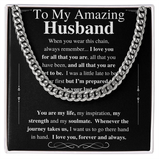 To My Amazing Husband | Cuban Link Chain